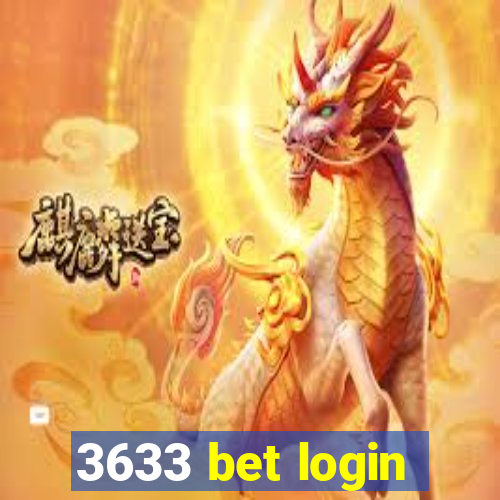 3633 bet login